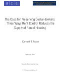 Cover page: The Case for Preserving Costa-Hawkins: Three Ways Rent Control Reduces the Supply of Rental Housing
