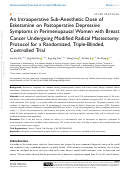 Cover page: An Intraoperative Sub-Anesthetic Dose of Esketamine on Postoperative Depressive Symptoms in Perimenopausal Women with Breast Cancer Undergoing Modified Radical Mastectomy: Protocol for a Randomized, Triple-Blinded, Controlled Trial