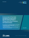 Cover page: An Assessment of how State and Regional Transportation Agencies Advance Equity in Transportation Plans, Processes, and Implementation